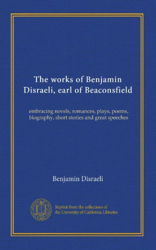 The works of Benjamin Disraeli, earl of Beaconsfield (v.17) book cover
