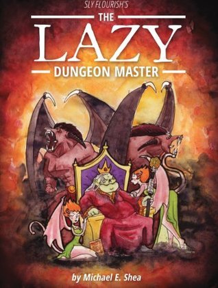 The Lazy Dungeon Master book cover