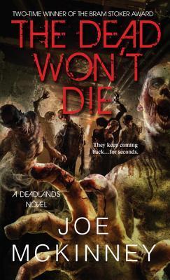 The Dead Won't Die book cover
