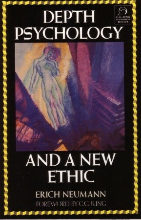 Depth Psychology and a New Ethic book cover