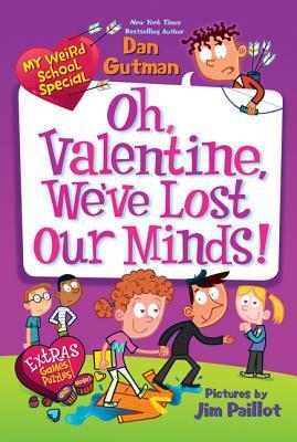 Oh, Valentine, We've Lost Our Minds! book cover