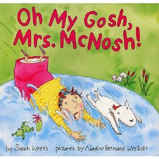 Oh My Gosh, Mrs. McNosh book cover