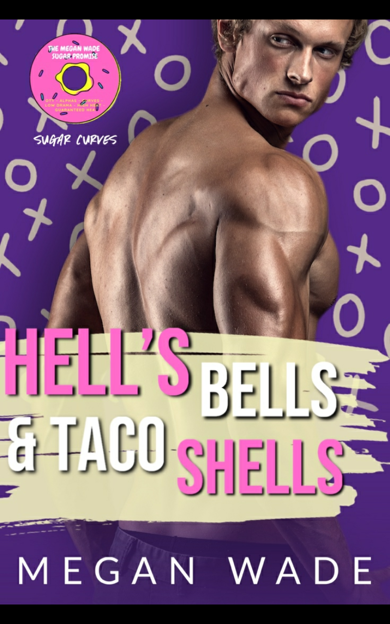 Hell's Bells and Taco Shells book cover