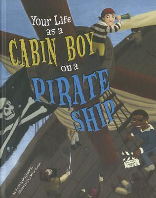 Your Life as a Cabin Boy on a Pirate Ship book cover
