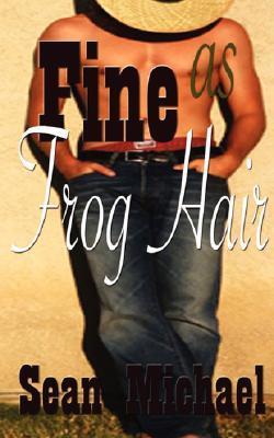 Fine as Frog Hair book cover