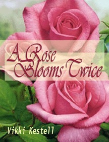 A Rose Blooms Twice book cover