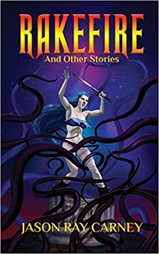 Rakefire and Other Stories book cover