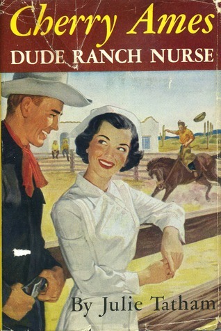 Cherry Ames, Dude Ranch Nurse book cover