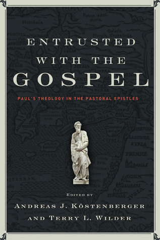 Entrusted with the Gospel book cover
