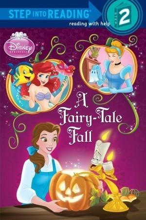 A Fairy-Tale Fall (Disney Princess) book cover