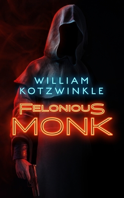 A Felonious Monk Mystery book cover 1