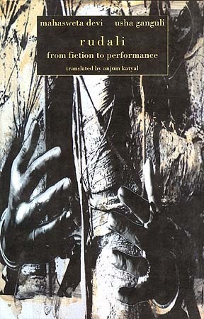 Rudali, From Fiction to Performance book cover