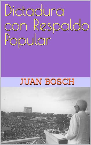 Dictadura con respaldo popular book cover