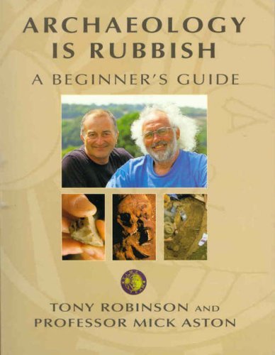 Archaeology is Rubbish. A Beginner's Guide book cover