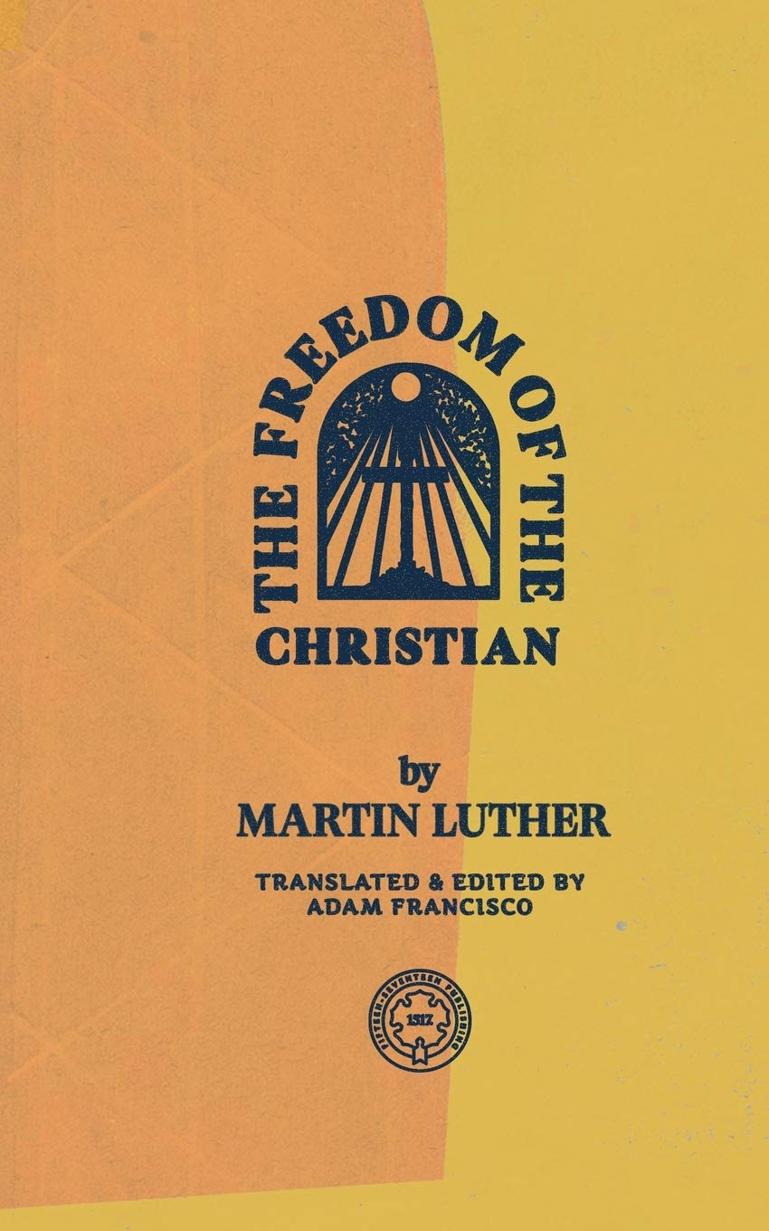 The Freedom of the Christian book cover