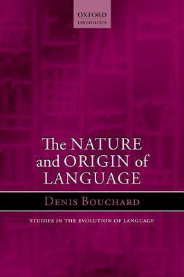 Nature and Origin of Language book cover