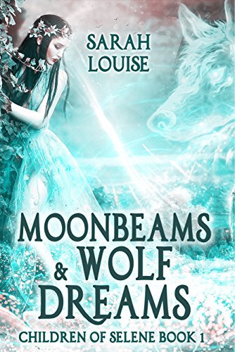 Moonbeams & Wolf Dreams book cover