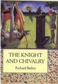 The Knight and Chivalry book cover