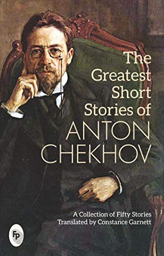 The Greatest Short Stories of Anton Chekhov book cover