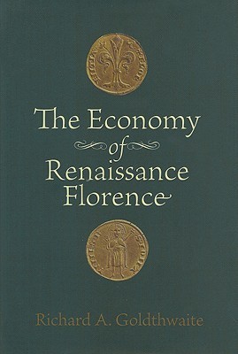 The Economy of Renaissance Florence book cover