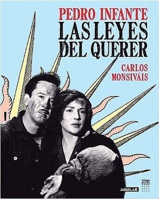Pedro Infante. Las leyes del querer book cover