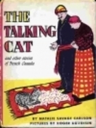 The Talking Cat and Other Stories of French Canada book cover