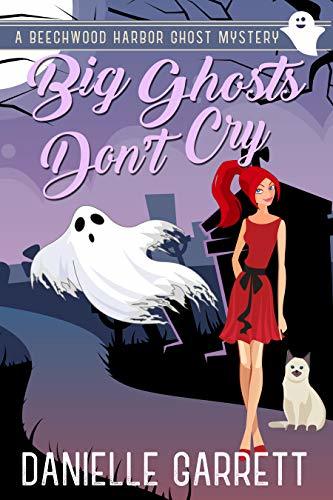 Big Ghosts Don't Cry book cover
