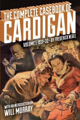 The Complete Casebook of Cardigan, Volume 1 book cover