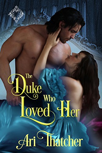 The Duke Who Loved Her book cover