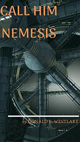 CALL HIM NEMESIS book cover