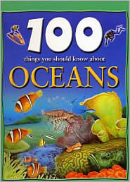 100 Things You Should Know About Oceans book cover