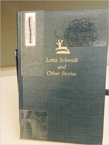 Lotta Schmidt and Other Stories book cover