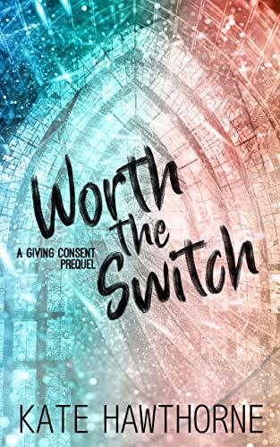 Worth the Switch book cover