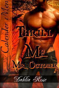 Thrill Me, Mr. October book cover