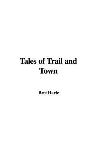 Tales of Trail and Town book cover
