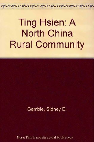 Ting Hsien a North China Rural Comm book cover