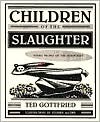 Children Of The Slaughter:Young People of the Holocaust book cover