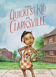 The Quickest Kid in Clarksville book cover