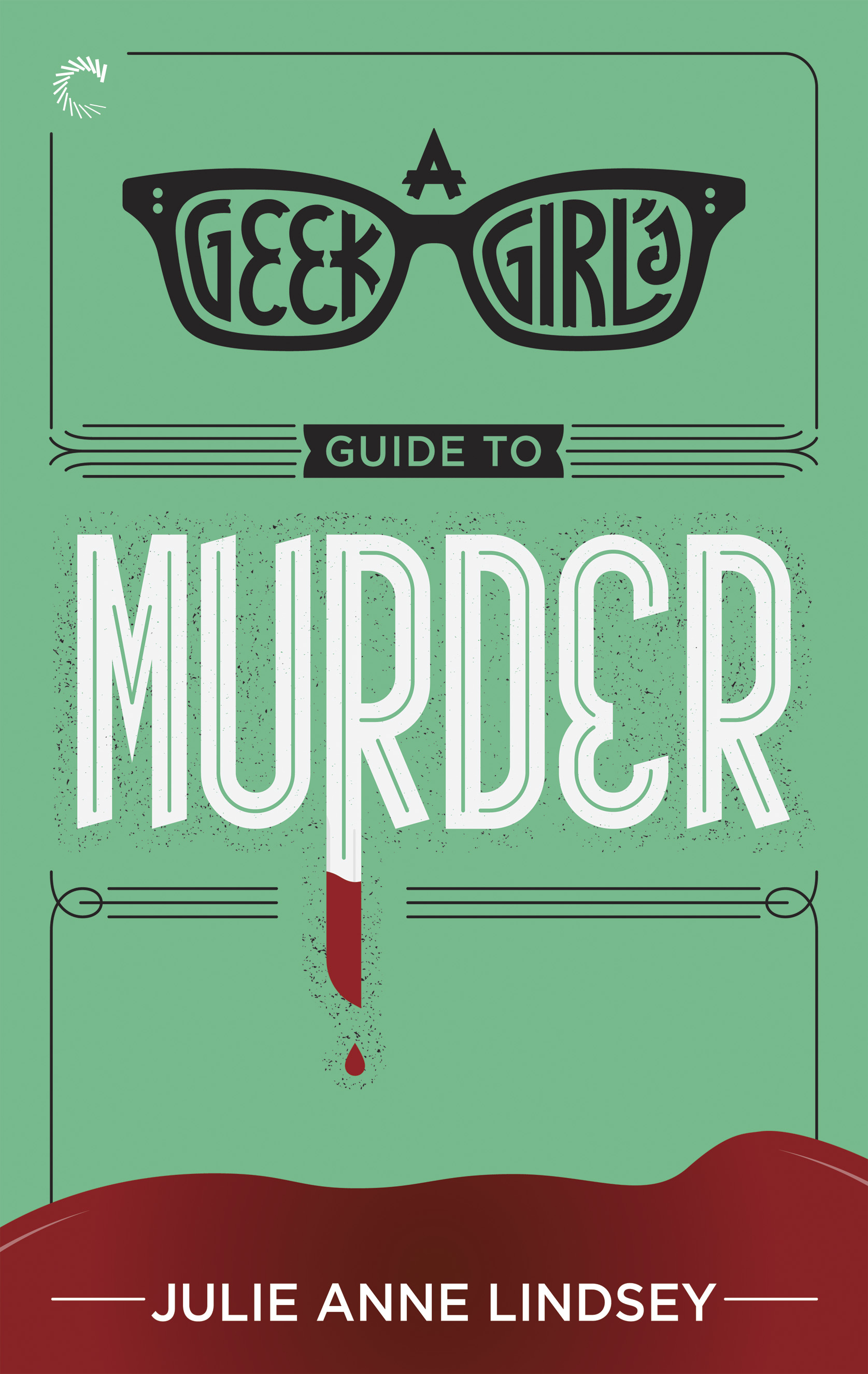 A Geek Girl's Guide to Murder book cover