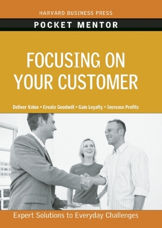 Focusing on Your Customer book cover