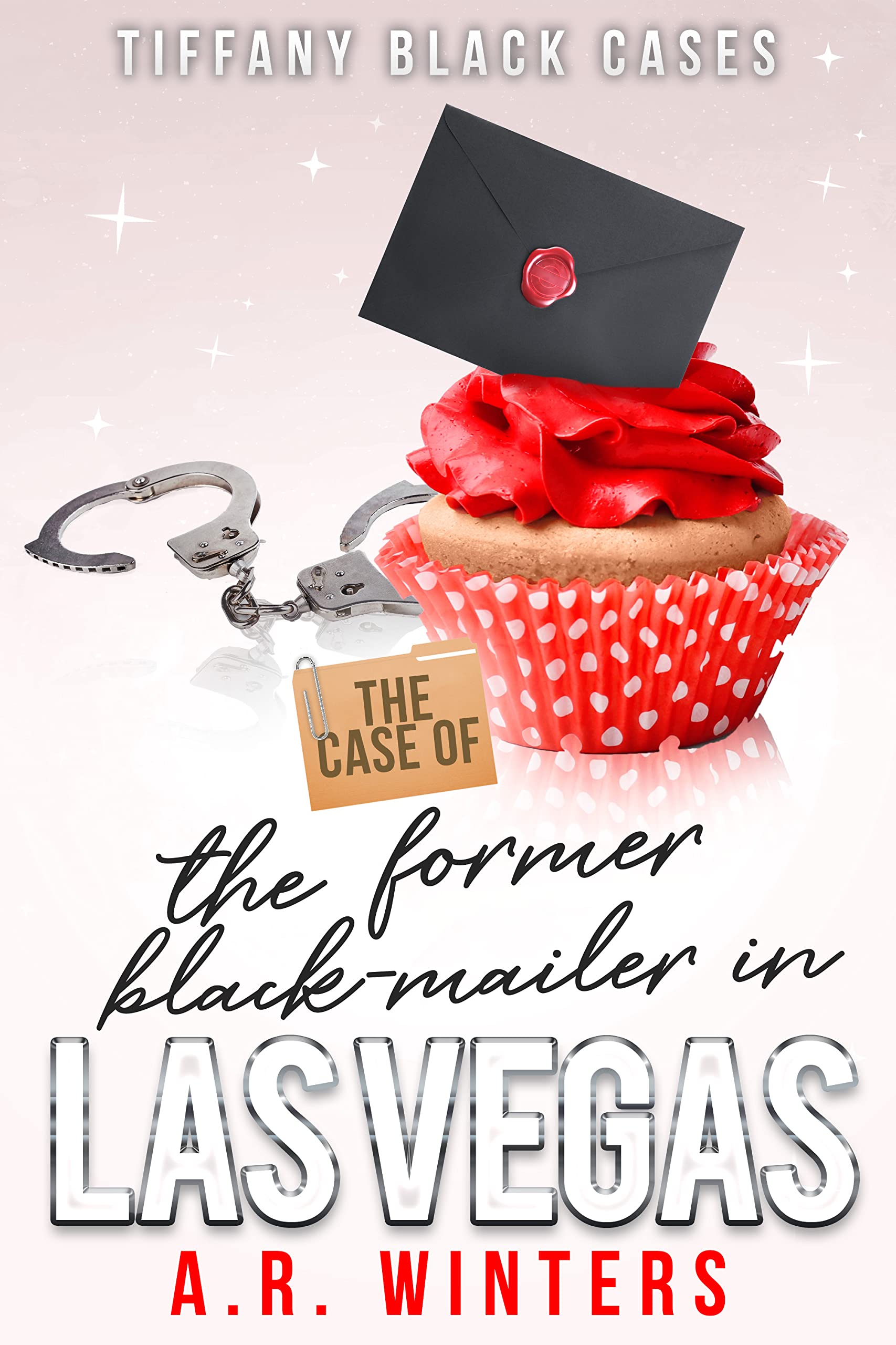 The Case of the Former Blackmailer in Las Vegas book cover