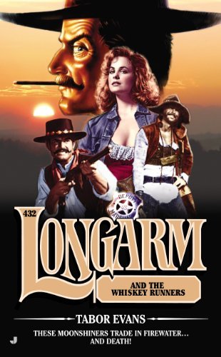 Longarm and the Whiskey Runners book cover
