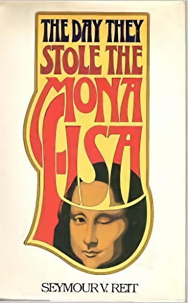 The day they stole the Mona Lisa book cover