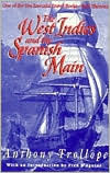 The West Indies and the Spanish Main book cover
