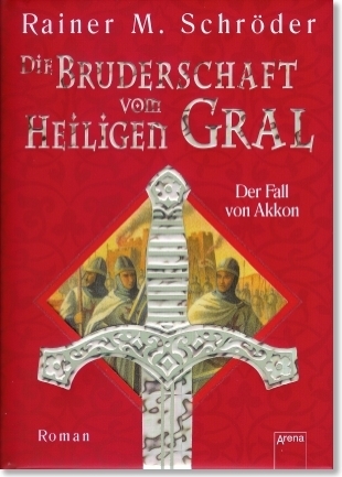 Die Bruderschaft Vom Heligen Gral-- Der Fall Von Akkon book cover