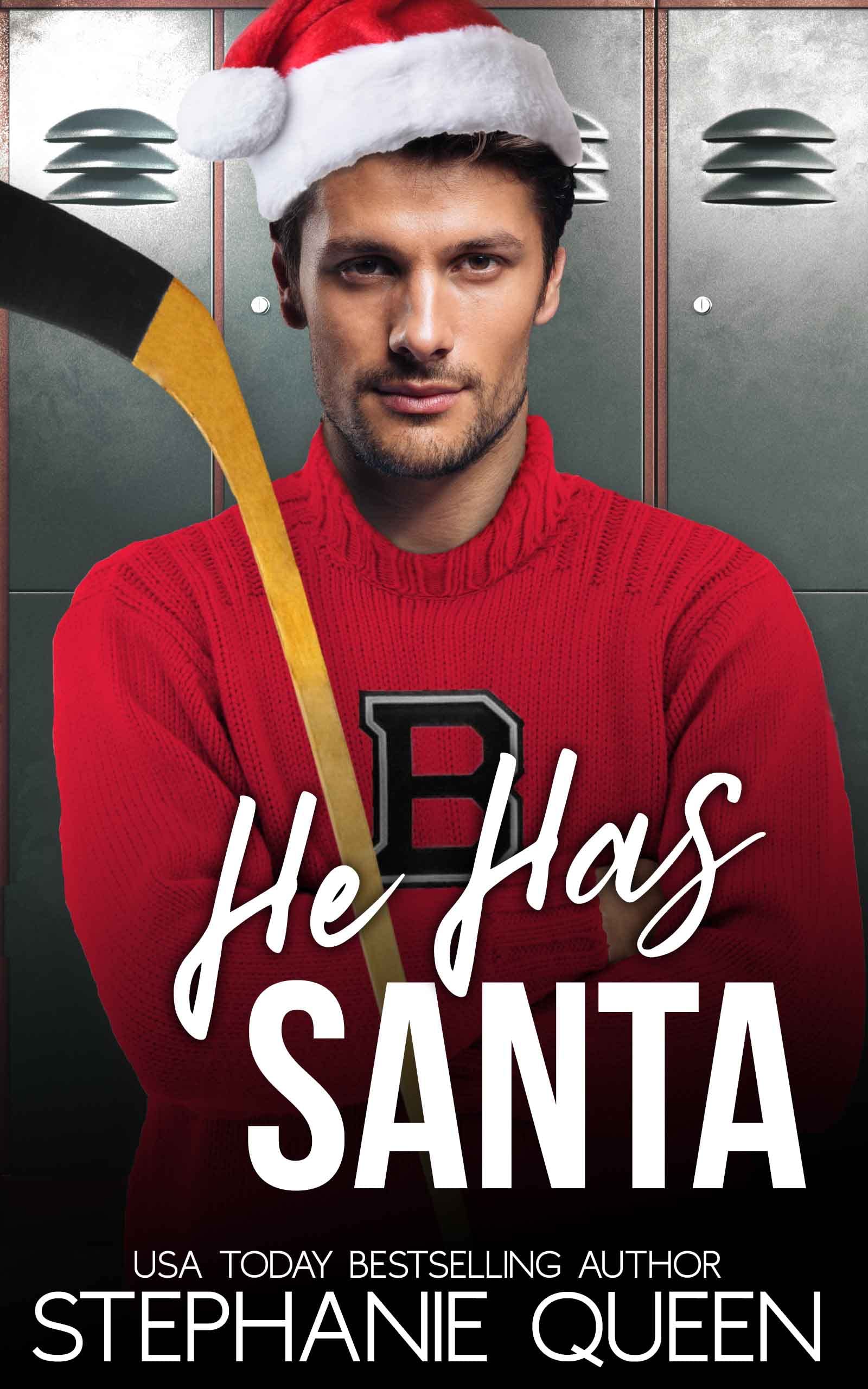 He Has Santa book cover