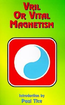 Vril or Vital Magnetism book cover