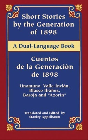 Short Stories by the Generation of 1898/Cuentos de la Generación de 1898 book cover