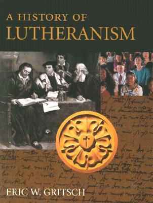 A History of Lutheranism book cover