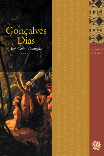 Os Melhores Poemas De Gonçalves Dias book cover